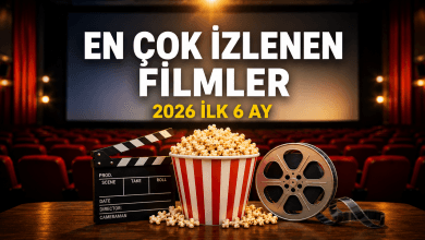 2026’nın ilk 6 ayında Türkiye’de en çok izlenen filmler