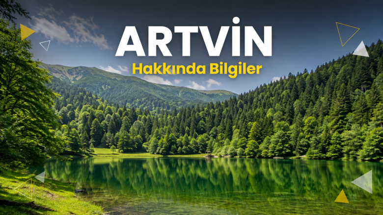 Artvin’in yeşil dağları, Çoruh Vadisi ve doğal güzelliklerini gösteren Artvin şehir manzarası